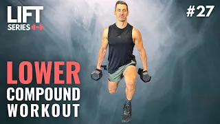 30 Min COMPOUND LOWER BODY DUMBBELL WORKOUT | Follow Along