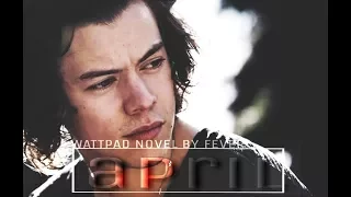 april  ➤Harry Styles & Lily Collins | wattpad | book trailer | au