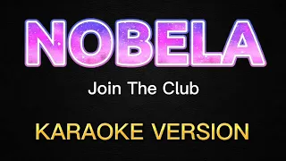 NOBELA (KARAOKE VERSION) Join the club