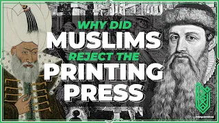 Why did the Islamic World Reject the Printing Press | Al Muqaddimah