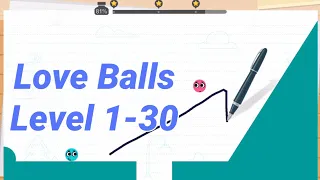 Love balls level 1-30 Gameplay iOS