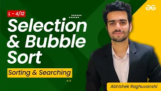 Selection & Bubble Sort | The Complete Guide to Searching and Sorting| GATE 2023| GeeksforGeeks GATE