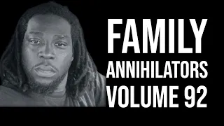 Family Annihilators: Volume 92