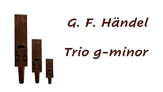 G. F. Händel Larghetto from Violin Sonata in D Major HWV 371 (arr. for organ)