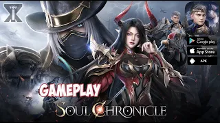 Soul Chronicle Gameplay -  New Game Mobile 2023