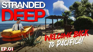 Crashland! Welcome Back to Pacifica! | Stranded Deep EP01