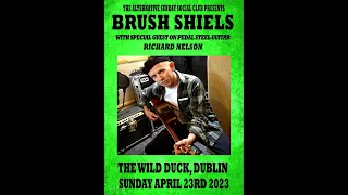 Brush Shiels live at the Wild Duck, Dublin - April 23rd 2023 - 15 songs