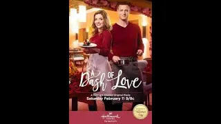 Hallmark Movie 2017 / Dash of Love