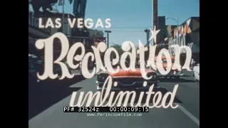 "RECREATION UNLIMITED"  1960s LAS VEGAS NEVADA PROMO FILM   DESERT INN  WILBUR CLARK 32524z