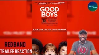 Good Boys - Official Red Band Trailer REACTION!!!