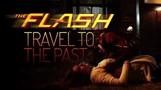 The Flash - Travel to the Past