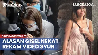 Alasan Gisel Rekam Video Syur dengan MYD Terungkap, Ini Kata Polisi