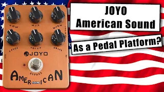 Joyo American Sound - A Pedal As A Pedal Platform??