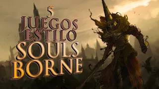 5 Juegos Estilo Dark Souls I Fedelobo