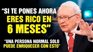 Hazte Rico en SOLO 6 Meses Teniendo BAJOS Recursos - Warren Buffett