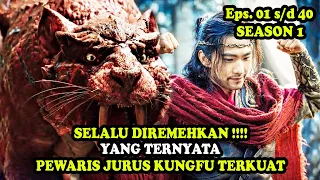 MASTER KUNGFU SELALU DIREMEHKAN! PADAHAL PEWARIS JURUS TERKUAT | Alur Cerita Martial Universe S1