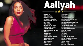 Aaliyah Full Album - Aaliyah Greatest Hits 2021