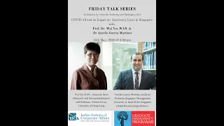 Friday Talk with Prof. Dr. Wai Yee Wan, Associate Dean & Dr. Aurelio Gurrea Martinez, Asst. Prof.