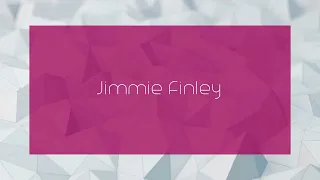 Jimmie Finley - appearance