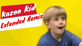 Kazoo Kid -Trap Remix Extended | TEAM MAX