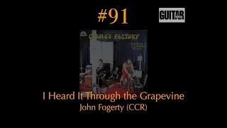 Guitar World's top 100 solos - #91 I Heard It Through the Grapevine Cover (John Fogerty) with Tab