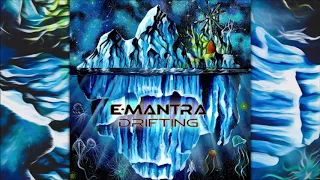 E-Mantra - Drifting [Full Album]