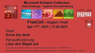 FreeCell - Expert | Apr 17, 2021 | Daily Solitaire Collection | Goal: Solve the deck