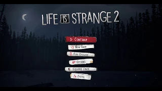 Life is Strange 2 || Episode 3 Menu (1 Hour Loop)
