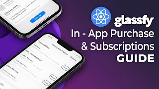 In-App Purchases & Subscriptions for React Native with Glassfy using Expo