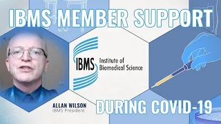 IBMS Member Support During COVID-19