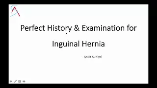 Perfect History & Examination for Inguinal Hernia case for Clinical exams || General Surgery