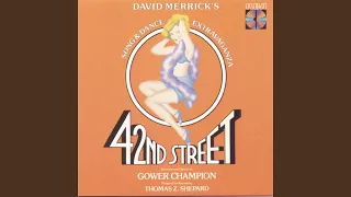 Finale: 42nd Street (Reprise) / Bows