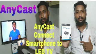 AnyCast How To Connect Smartphone to LED TV , HDTV ,etc