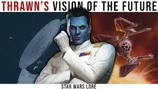 How THRAWN would have SAVED THE EMPIRE | Star Wars Lore