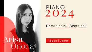 CMIM Piano 2024 - Demi-finale | Semifinal - Arisa Onoda