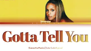 Samantha Mumba - Gotta Tell You (Color Coded Lyrics)