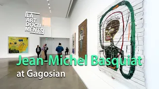 Jean-Michel Basquiat at Gagosian / Full Coverage April 2024