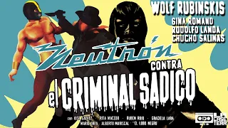 Neutrón vs El Criminal Sádico | Pelicula Completa en Widescreen