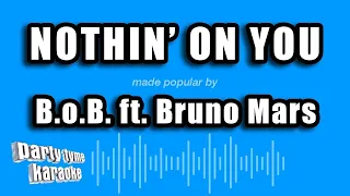 B.o.B feat. Bruno Mars - Nothin' On You (2010 / 1 HOUR LOOP)