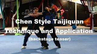 Chen Style Taijiquan: Technique and Application (backstage teaser)