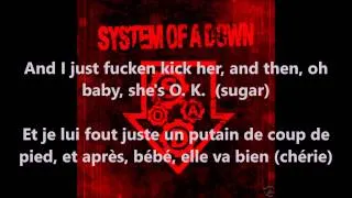 System Of A Down - Sugar [Lyrics + Traduction Française]