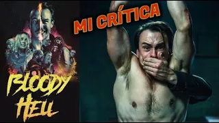 Mi Crítica - Bloody Hell (2021)