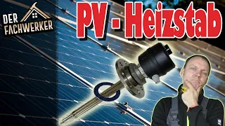 Wie funktioniert ein Heizstab mit einer PV-Anlage?