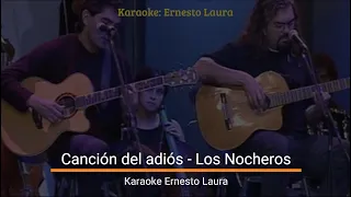 Los Nocheros - Canción del adiós - karaoke