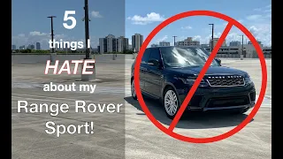 5 Things I hate about my Range Rover Sport