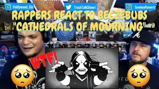 Rappers React To Belzebubs "Cathedrals Of Mourning"!!!