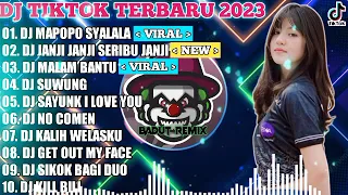 DJ TERBARU TIKTOK 2023 - DJ MAPOPO SYALALA X JANJI JANJI SERIBU JANJI APEL DIMALAM INI | FULL BASS