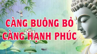 Càng Buông Bỏ Càng Hạnh Phúc Và Bình An