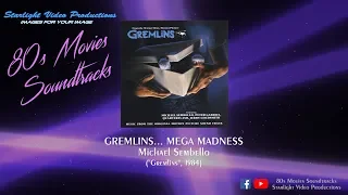 Gremlins... Mega Madness - Michael Sembello ("Gremlins", 1984)