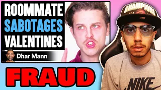 Roommate SABOTAGES Valentine’s Day DATE (Dhar Mann) | Reaction!